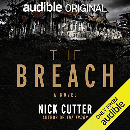 The Breach, by Nick Cutter